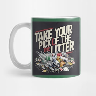 Take your pick of the litter Mug